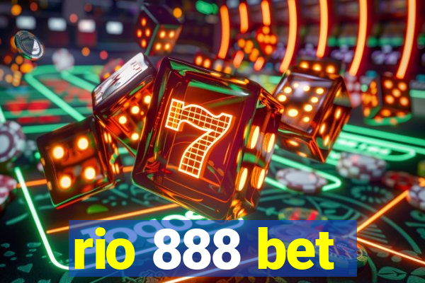 rio 888 bet